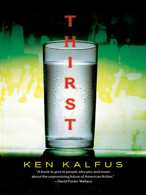 Title details for Thirst by Ken Kalfus - Available